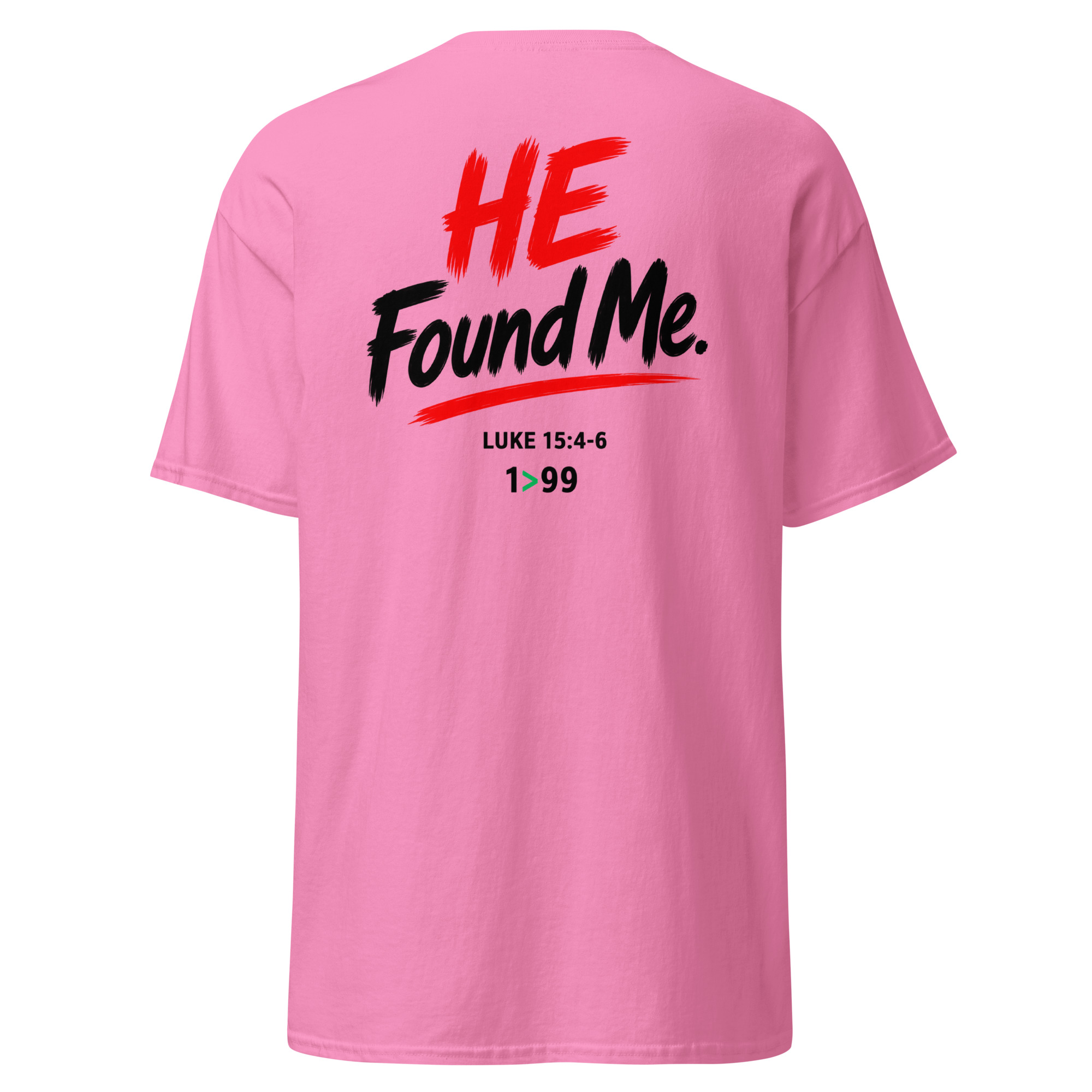 I Was the One / He Found Me Unisex Christian Tee – Luke 15:4–6 - Image 12
