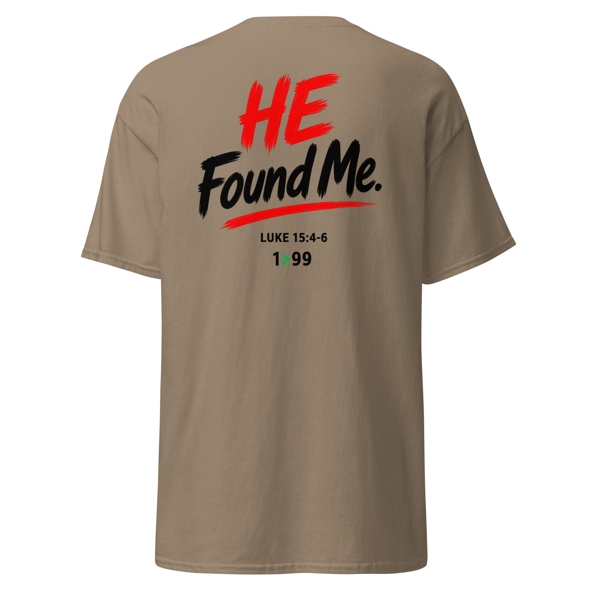I Was the One / He Found Me Unisex Christian Tee – Luke 15:4–6 - Image 29