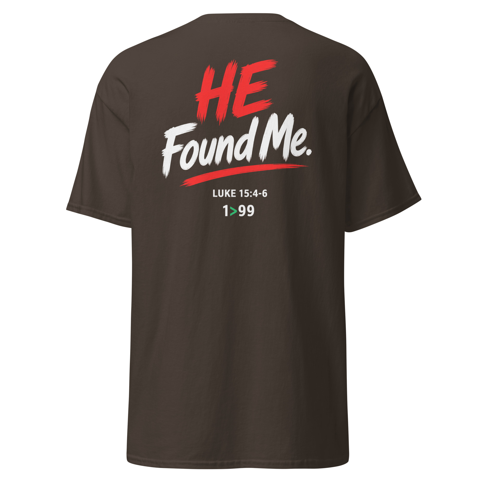 I Was the One / He Found Me Unisex Christian Tee – Luke 15:4–6 - Image 23